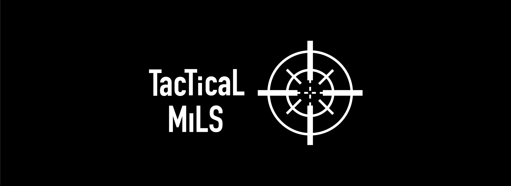 Tactical Mils